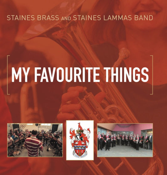 Staines Brass Band - My Favourite Things - Brass Band CD