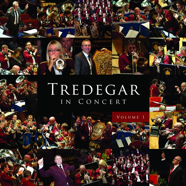 Tredegar Band - In Concert Volume 1 - Brass Band CD