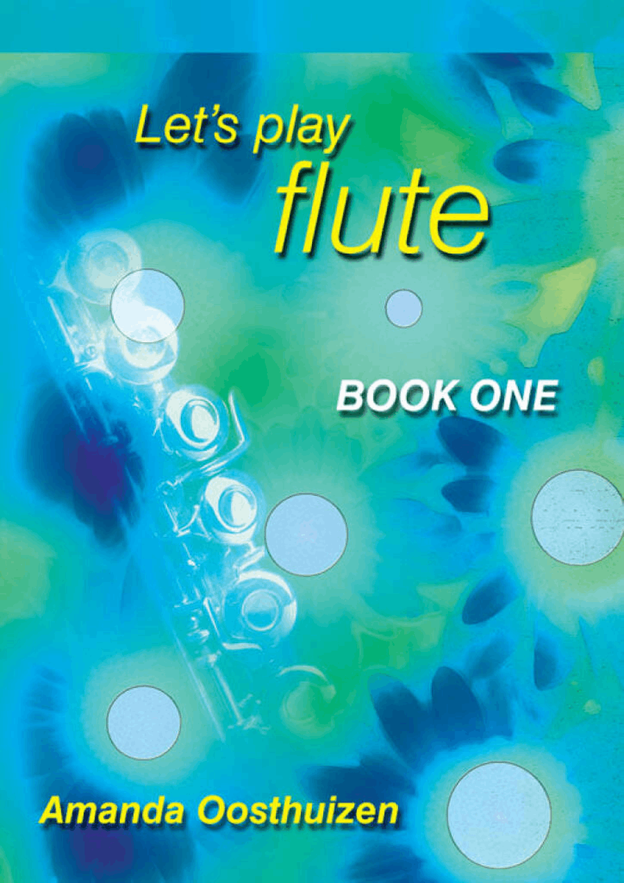 Let's Play Flute - Book 1 - Amanda Oosthuizen