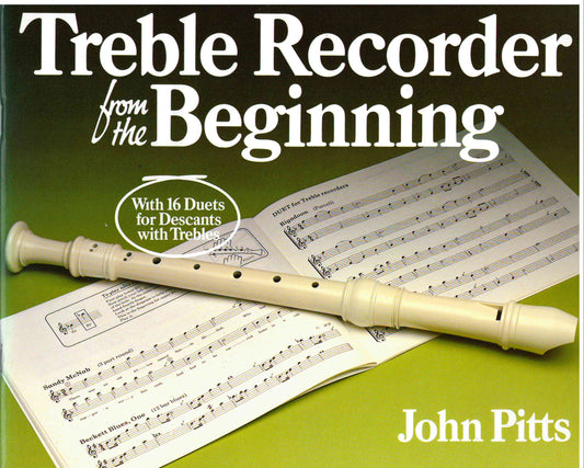 Treble Recorder from The Beginning - Book 1 (John Pitts)