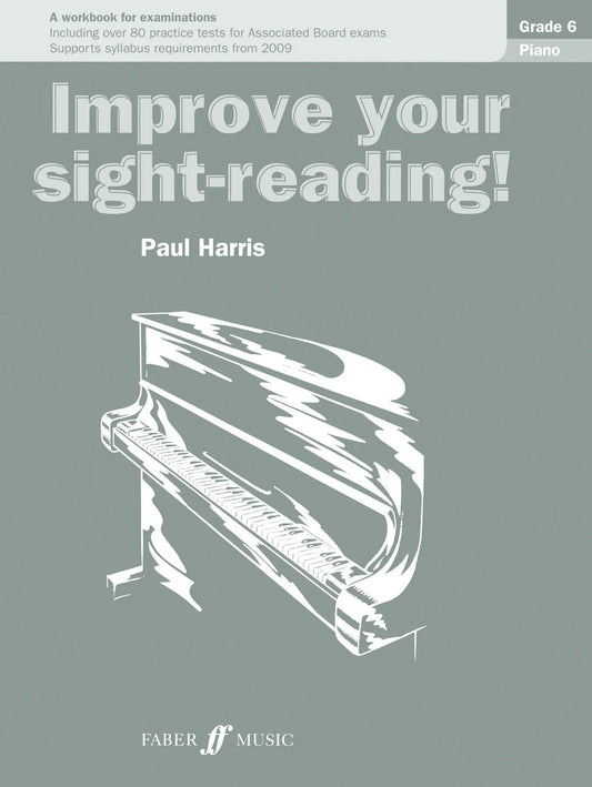 Improve Your Sight-Reading! Piano Grade 6