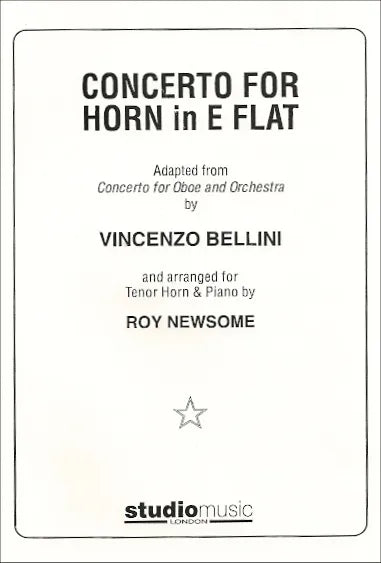 Concerto for Horn in E Flat - (Bellini arr. Newsome)