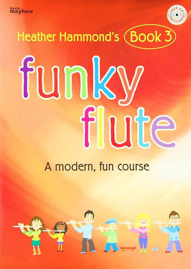 Funky Flute - Book 3 - Heather Hammond
