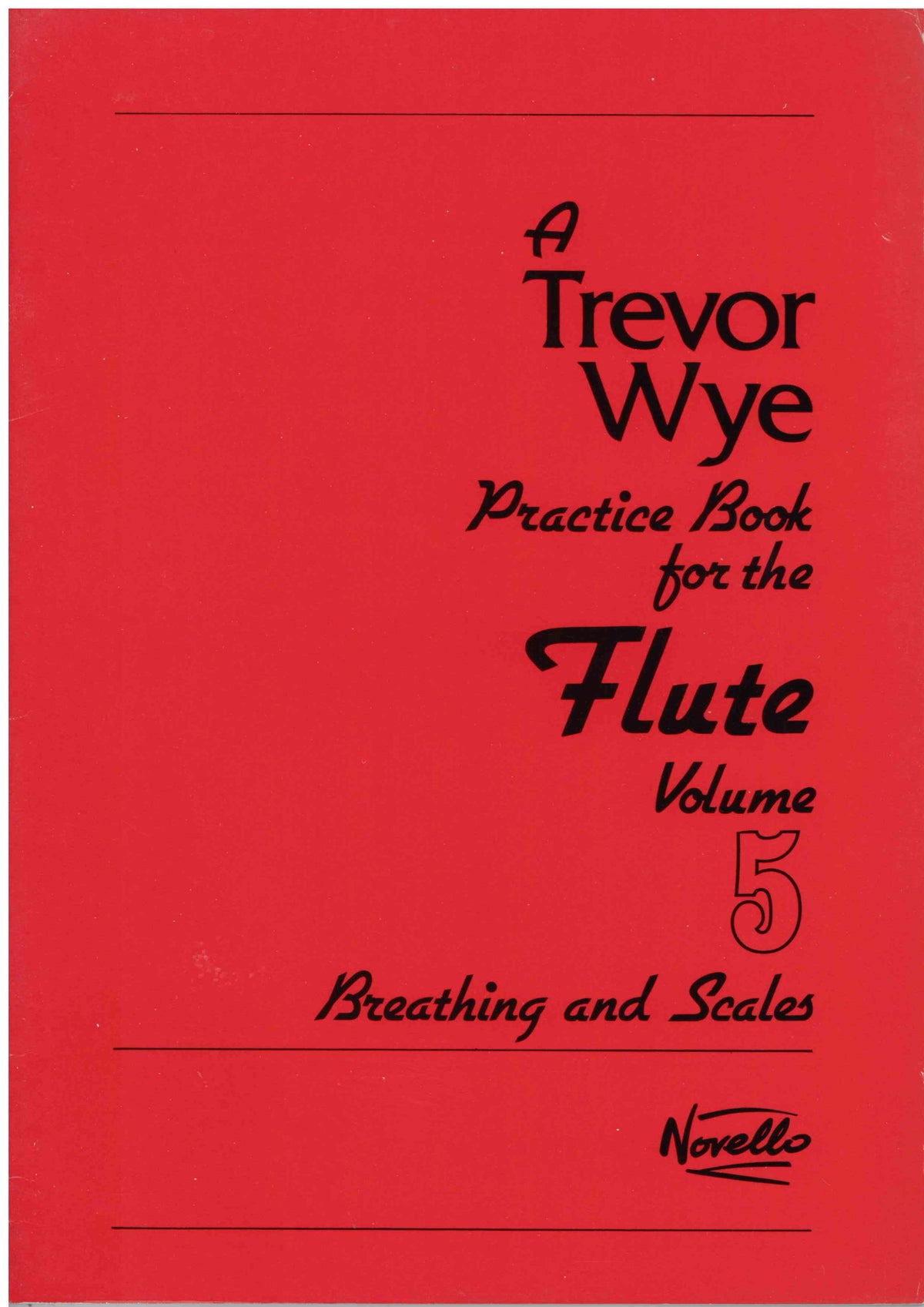Practice Book for the Flute - Book 5 - Breathing and Scales