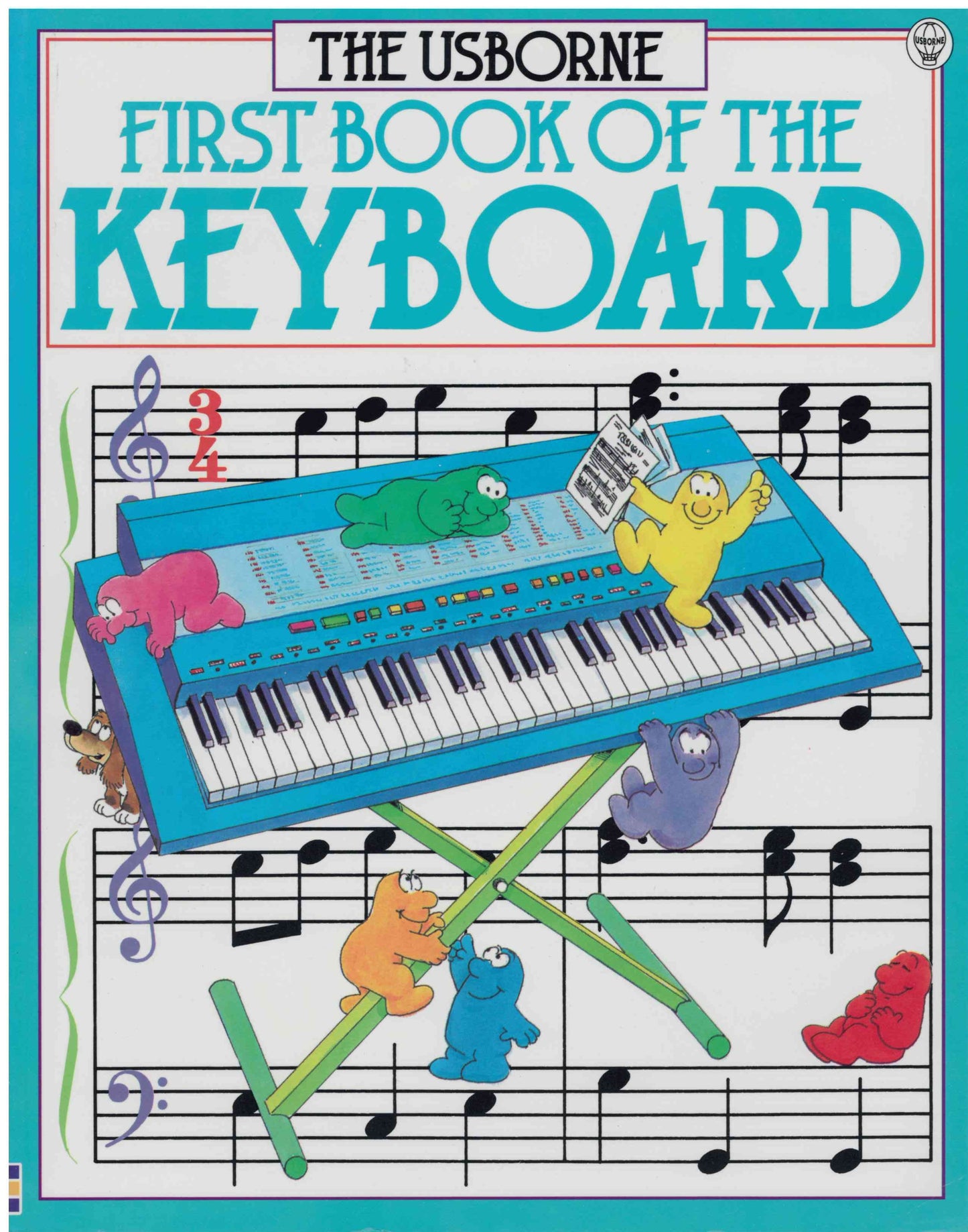The Usborne First Book of The Keyboard - Keyboard Tutor Book