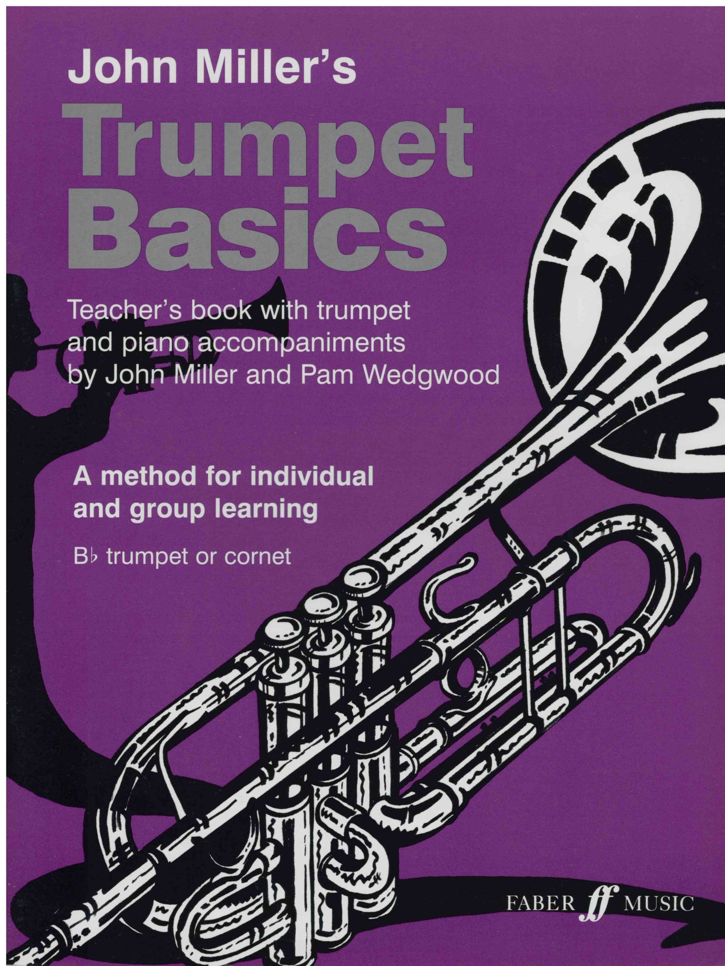 Trumpet Basics - Miller & Wedgwood - Teacher's Book