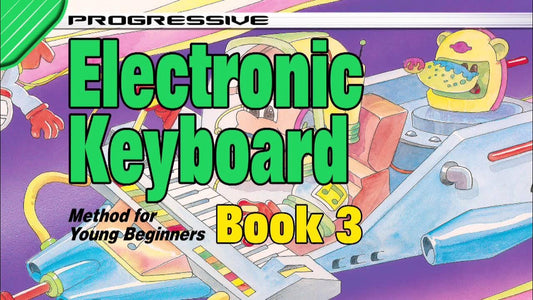 Progressive Electronic Keyboard - Book 3
