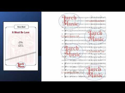 It Must Be Love - Brass Band Sheet Music Full Score & Parts - LM732