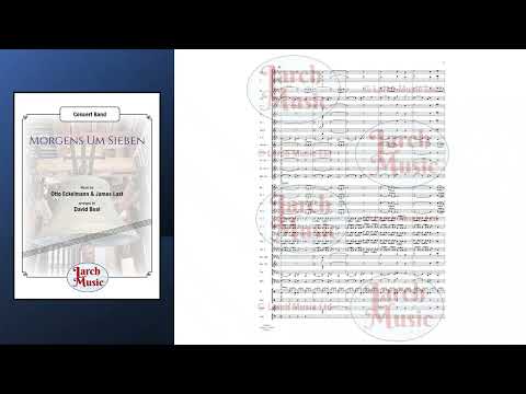 Morgens Um Sieben (Otto Eckelmann & James Last arr. by David Beal) - Concert Band Music Full Score & Parts - LMAM075
