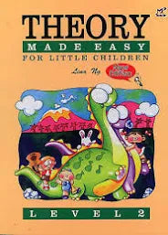 Theory Made Easy For Little Children - Level 2 - Lina Ng